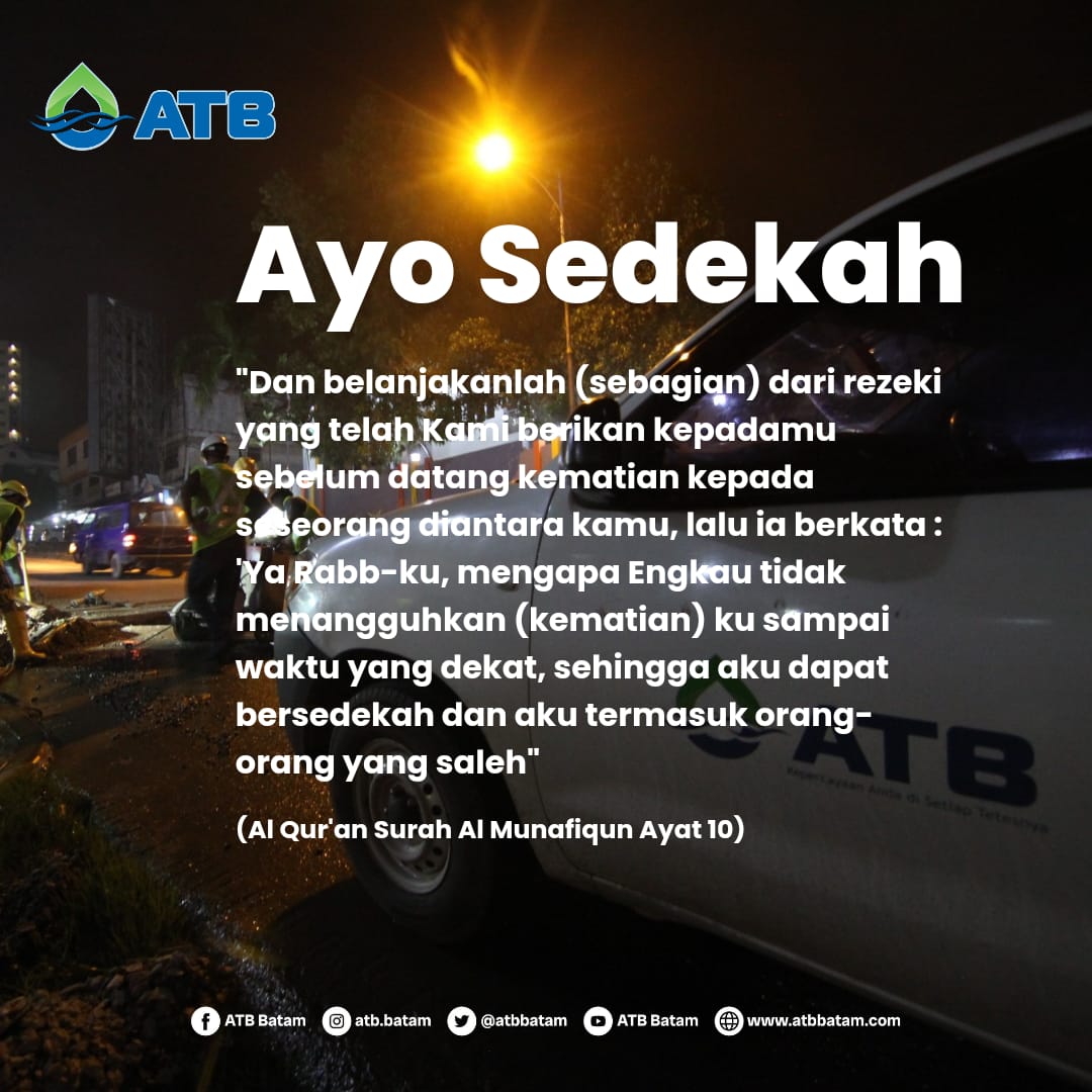 Ayat ini menghimbau orang-orang beriman untuk memfungsikan harta dengan benar.  Dan Allah tidak akan menunda kematian seseorang apabila waktu kematiannya telah datang. Jangan sia-siakan kesempatan berbuat amal kebaikan dan bersedekah
#AlMunafiqun #InsanATB #Peduli #MotivasiJumat