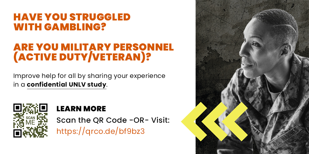 Have you struggled with gambling? Are you #USMilitary personnel (active duty/veteran)?
Improve help for all by sharing your experience in a confidential study conducted by UNLV. Follow the link for more details: qrco.de/bf9bz3