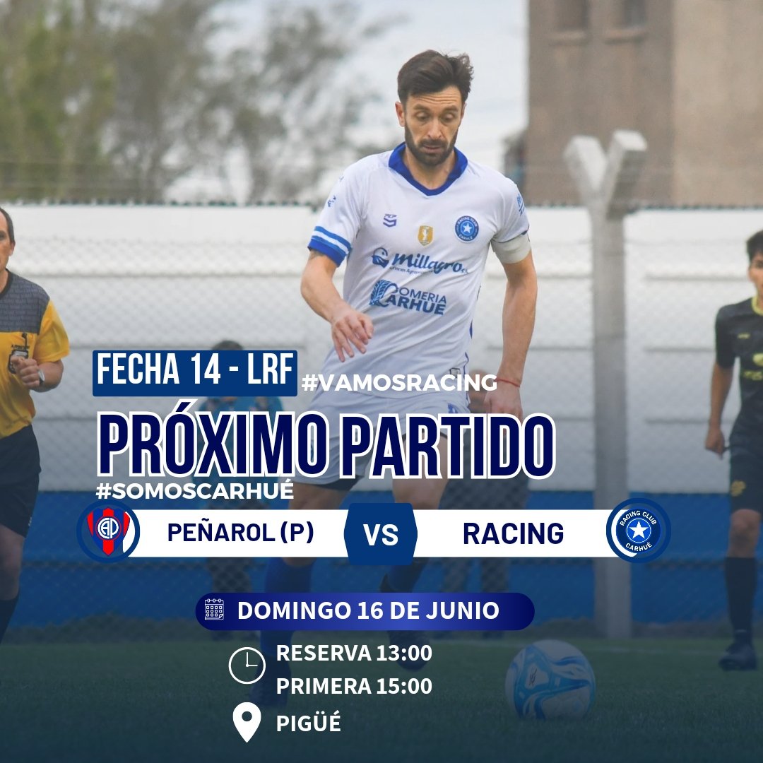 Próximo partido👊🏻🇸🇴

🏆Fecha 14 Apertura | #LRF 
🆚Peñarol (P)
📆16 de junio 
🏟️Pigüé 
🕒15:00
👉🏻Reserva 13:00
👉🏻Femenino 11:00

#VAMOSRACING👊💙 #SomosCarhue