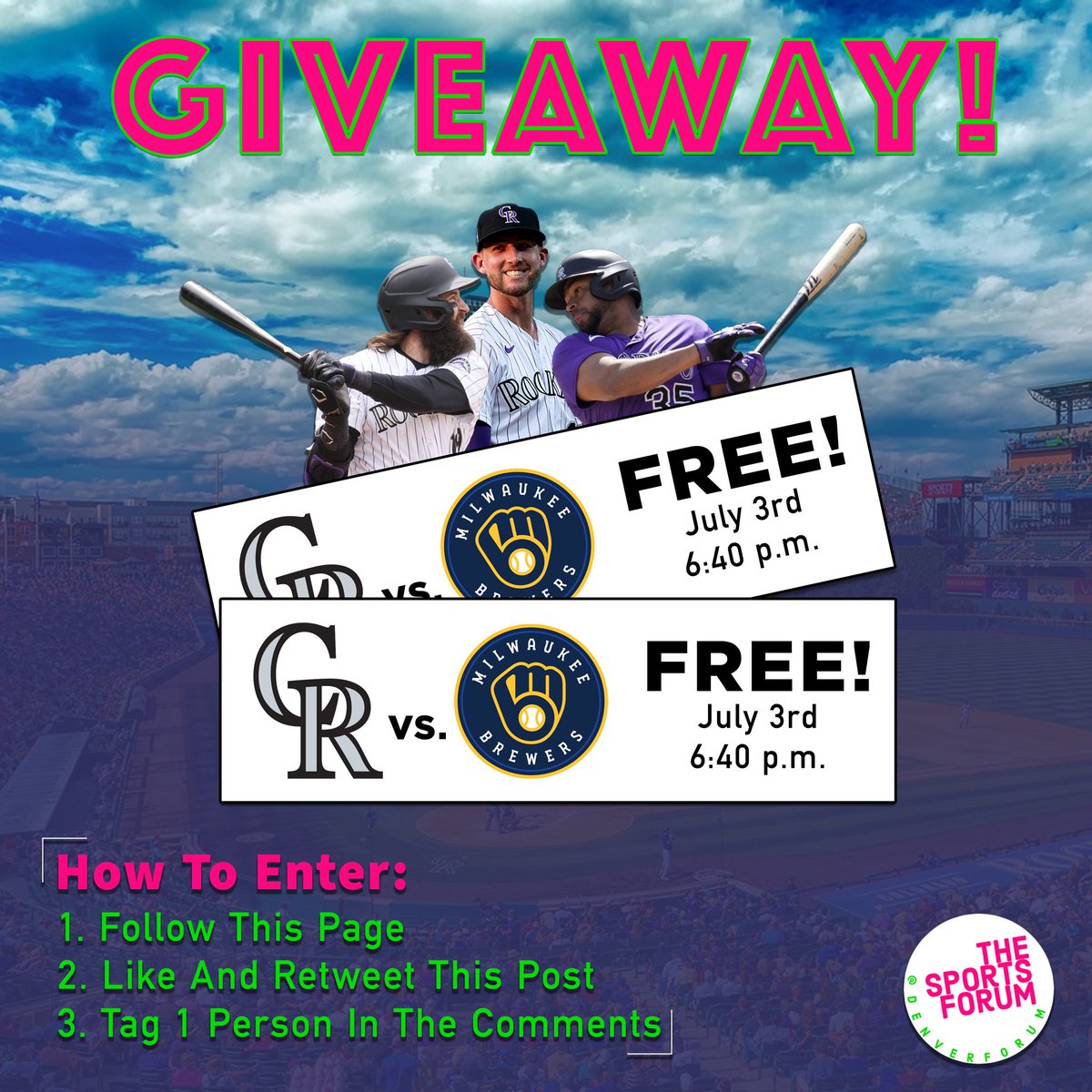 🚨🚨MLB TICKET GIVEAWAY🚨🚨

Colorado Rockies vs Milwaukee Brewers 🎉⚾️

TO WIN: 👇🏽
1. Follow us 
2. Like &amp; Retweet this post 
3. Tag 1 person in the comments below 

Winner will be announced on July 2nd at 4pm! 

#MLB #Rockies #Brewers #Giveaway #TheSportsForum