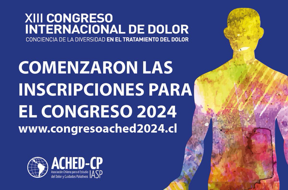 AchedCp's tweet photo. XIII CONGRESO  INTERNACIONAL DE DOLOR 🇨🇱

📆 14 al 16 Noviembre 2024, Santiago Chile, Hotel Intercontinental

✔️ Inscripciones y mayor información disponible👇🏼

https://t.co/MtgDepDmMa

#congresoached2024  #dolor #dolorcronico #dolorcrónico #chile #congresointernacional https://t.co/scyaWZOEFN