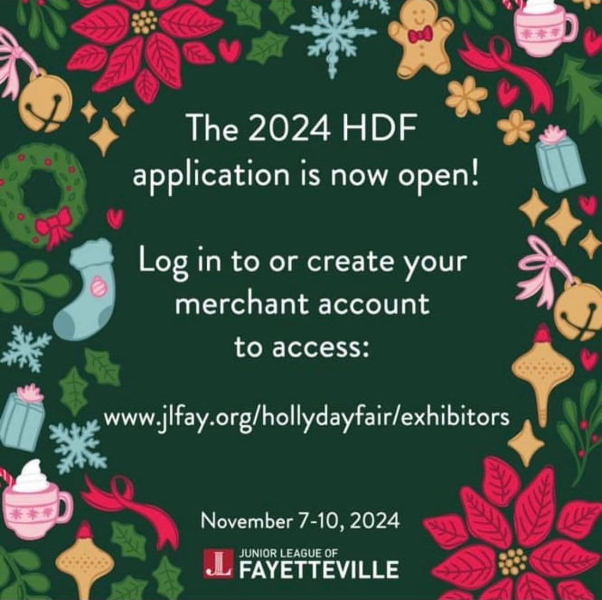 jlfaync's tweet photo. ‼️🎄Holly Day Fair Applications are now open to our vendors! Event Dates: November 7-10, 2024🎄‼️Questions❓Please email exhibitor@hollydayfair.com so that we may assist you! #hdf2024 #hollydayfair2024 #juniorleague  #juniorleagueoffayetteville https://t.co/CN2iLVBua7