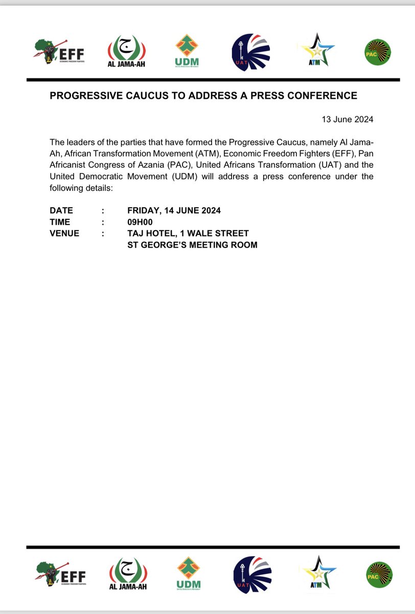 ♦️Media Alert♦️

PROGRESSIVE CAUCUS TO ADDRESS A PRESS CONFERENCE

13 June 2024

The leaders of the parties that have formed the Progressive Caucus, namely Al Jama- Ah, African Transformation Movement (ATM), Economic Freedom Fighters (EFF), Pan Africanist Congress of Azania