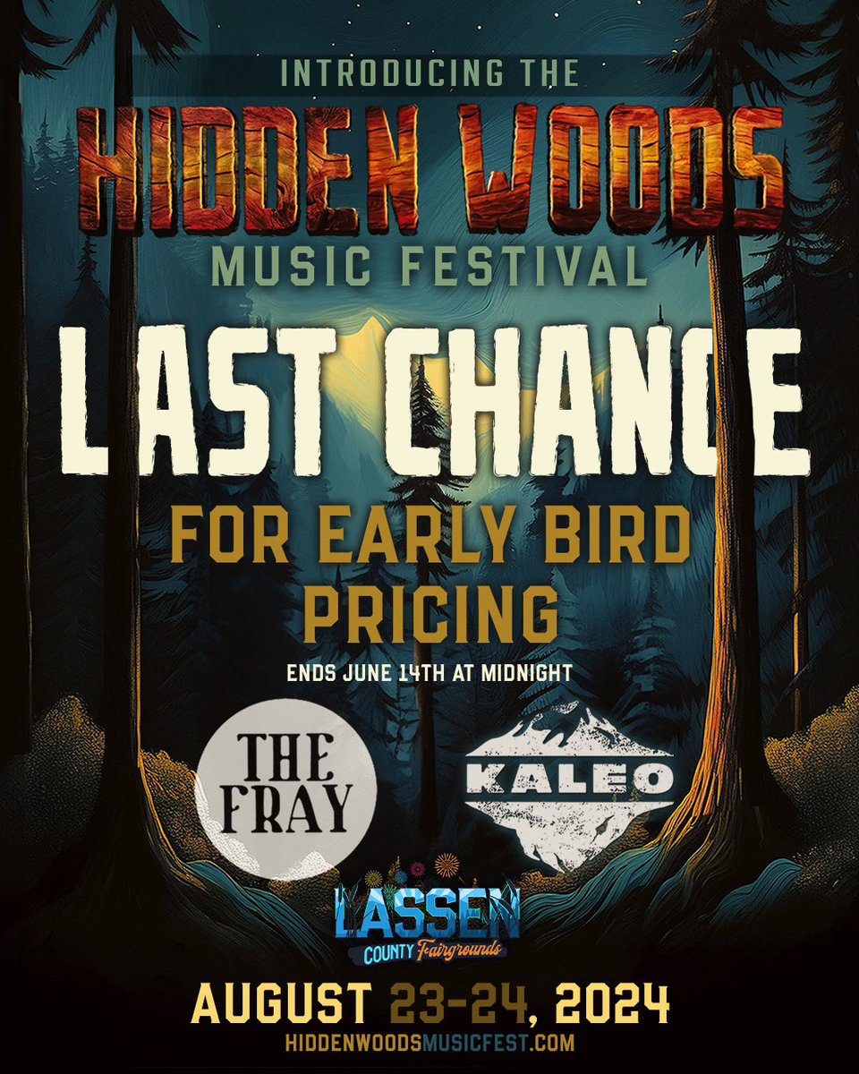LassenCFair's tweet photo. The clock is running out on early bird pricing for the Hidden Woods Music Festival.🕛You have until midnight Friday, July 14th to get your Passes at the best price. Don't miss out. Grab your festival experience now at https://t.co/7bW5up0mwT &amp; go off grid.🌲#HiddenWoodsMusicFest https://t.co/EK0pKZmmPl