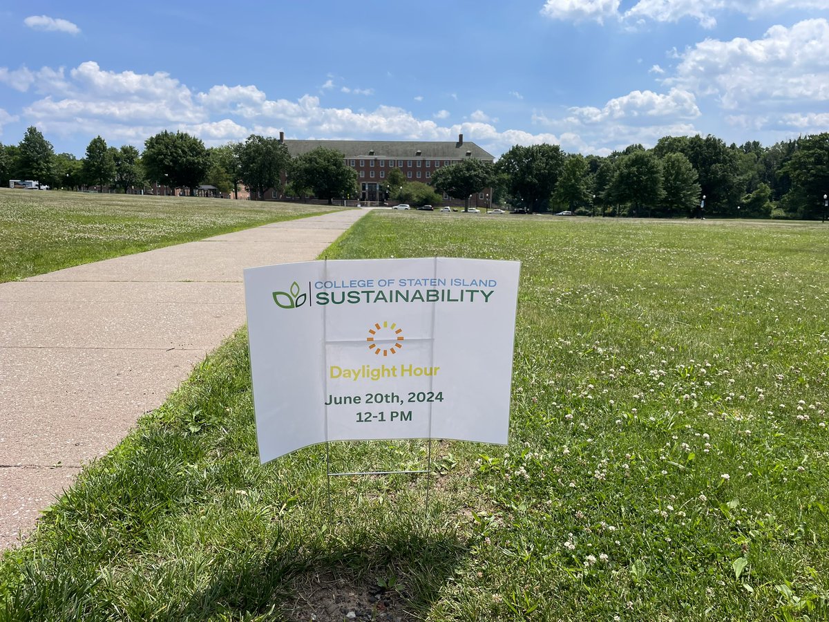 Getting ready for #DaylightHour <a href="/csinews/">College of Staten Island</a> 
1 week from today @CSIGreatLawn will be filled with students, faculty and staff. Join us in the celebration 12-1 PM. Lights off, daylight on! 
Refreshments will be served. #sustanability #daylight #WeAreCSI