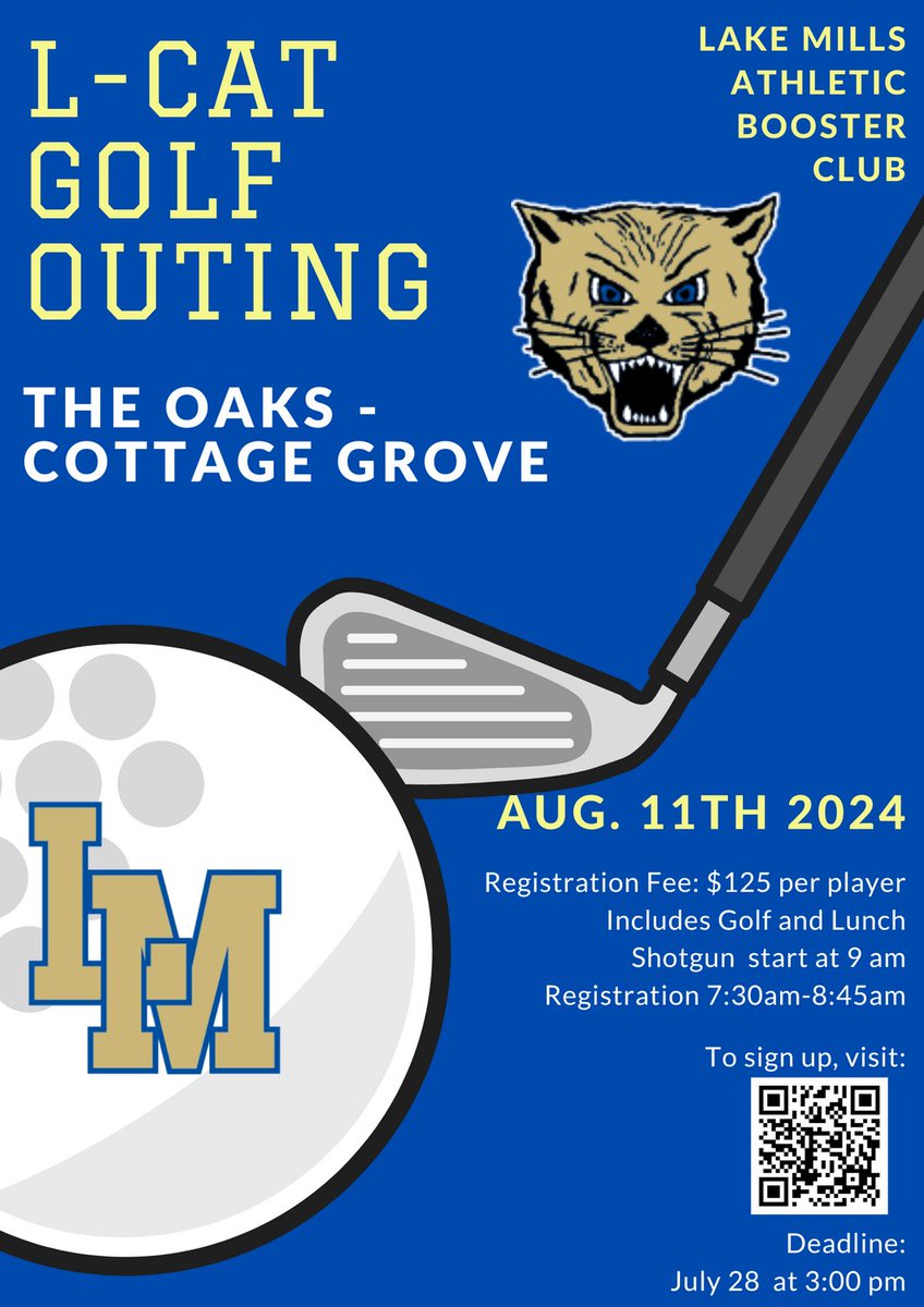 LcatsAthletics's tweet photo. Sign up today for the 3rd Annual Lake Mills Athletic Booster Club Golf Outing! 🏌️‍♂️🏌️‍♀️ Scan the QR code to register now! #GolfOuting #LakeMills #AthleticBoosterClub https://t.co/5KL6osBC7z
