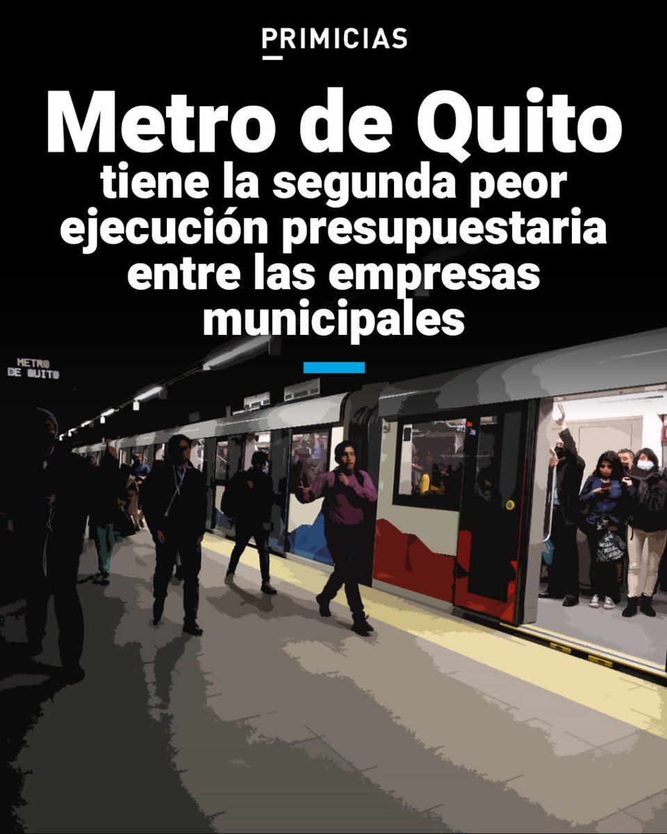 Primicias's tweet photo. El Metro de Quito es la segunda empresa municipal con la peor ejecución presupuestaria. https://t.co/tpXE308quU https://t.co/EDbthAgCqG