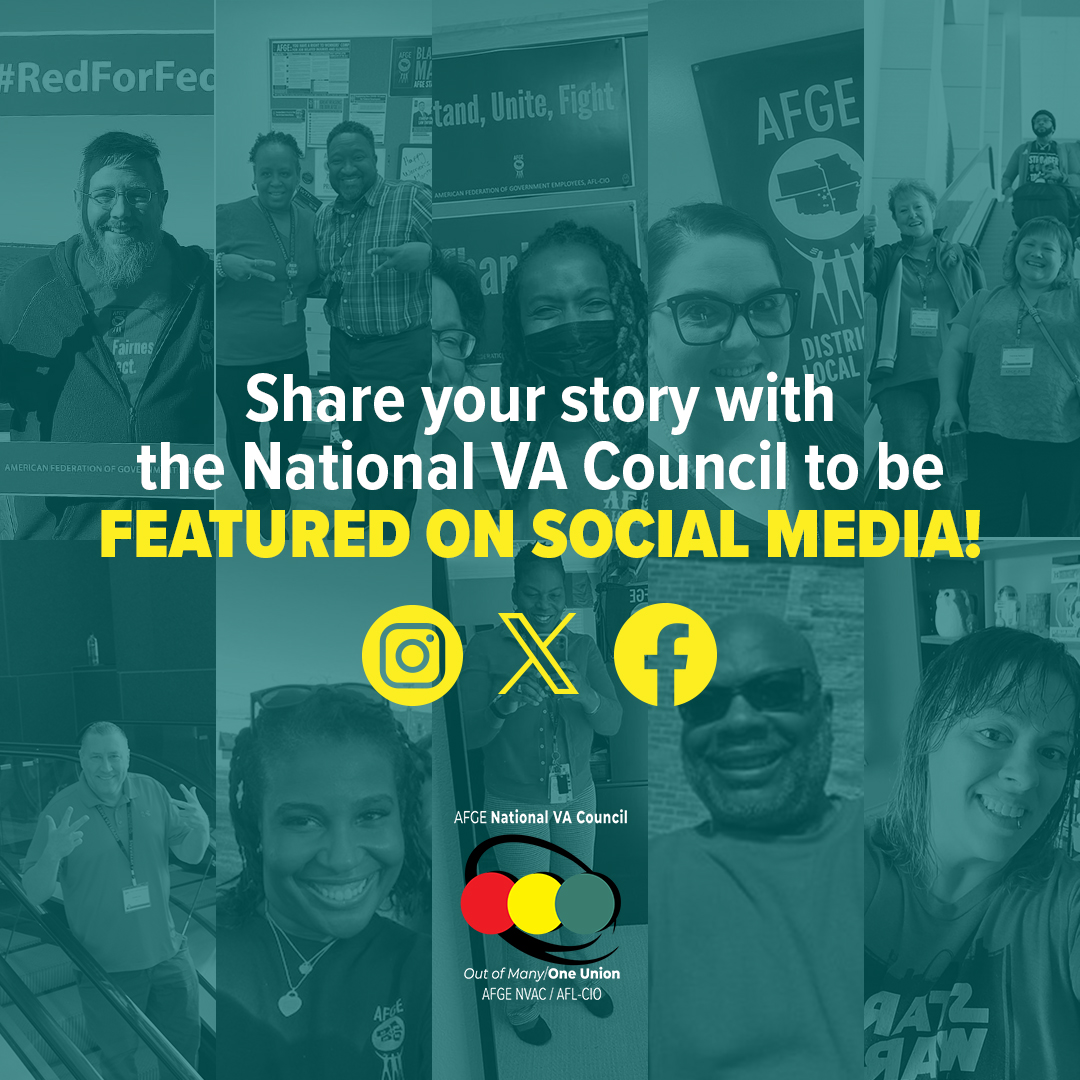 🌟We want to feature YOU! 🌟

We’re highlighting our members that make AFGE NVAC the strong union we are.

Share your story and inspire NVAC members across the country: bit.ly/4bO4MJI
