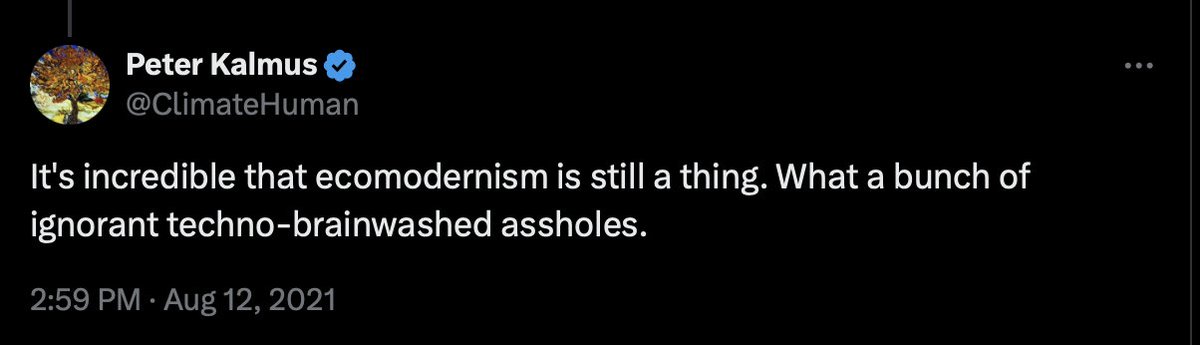 atrembath's tweet image. If you can't decide whether you're an ecomodernist, consider that the degrowthers, climate doomers, and people who think we should all be farmers describe ecomodernism as the opposite of what they believe.