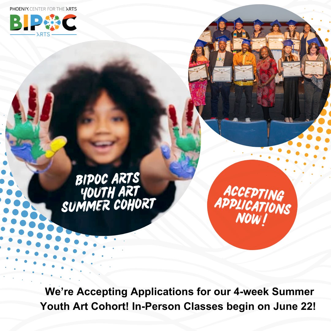 PhxCenterArts's tweet photo. Applications are NOW open for our 4-week BIPOC Arts Summer Youth Cohort! 🎨 Classes start June 22 🤩 Get arts education, pedagogy, mentorship, and professional development. Apply now before seats fill up ➡️ https://t.co/rXXmdkF4HV https://t.co/NfllUyBaP4
