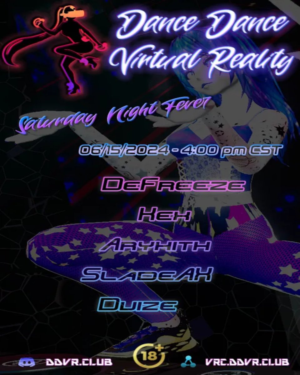 DDVR Saturday Night Fever busting it down technical style in #VRChat!
6/15 - Times in US Central
4 PM - <a href="/TheDeFreeze/">DeFreeze</a> 
6 PM - <a href="/Kex_VR/">Kex</a> 
8 PM - @Aryhith
10 PM - <a href="/SladeAx/">SladeAx</a> 
12 AM - <a href="/dvize_/">Dan</a> 
🪻Discord: ddvr.club 😸VRCGroups: vrc.ddvr.club