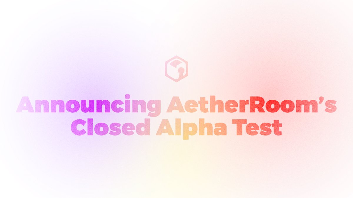 aetherroom's tweet photo. Announcing AetherRoom's Closed Alpha Test
The time has come… TO GET TESTING!!!! https://t.co/v3Y7F8s9dx