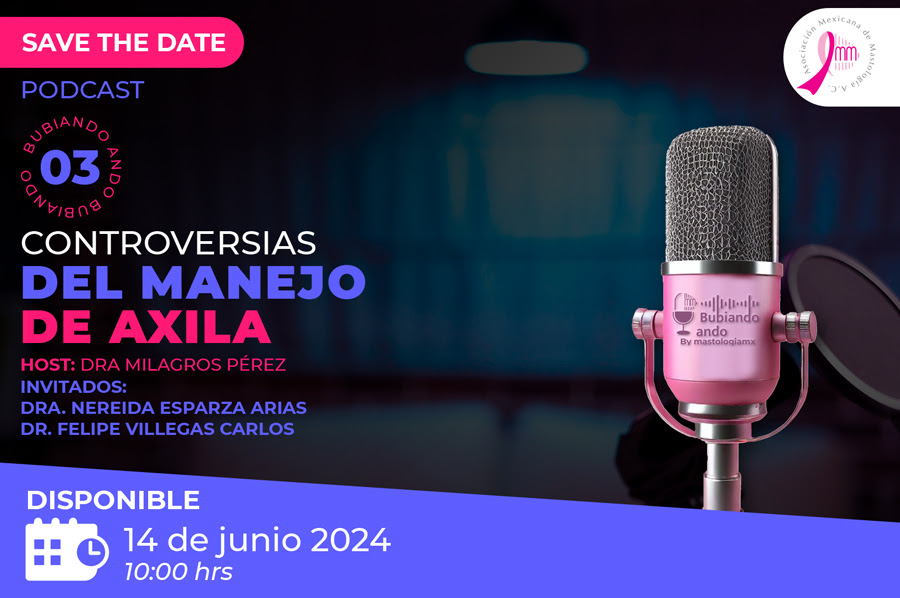 MastologiaMx's tweet photo. Mañana #Episodio3 del #Podcast “Bubiando..ando” ahora podrás escucharnos camino a casa o consultorio… espéralo pronto
"Controversias del manejo de axila"
14 de Junio
Host: Dra. Milagros Pérez
Invitados: Dra. Nereida Esparza y Dr. Felipe Villegas
#CáncerDeMama #AMMVirtual https://t.co/nwuWBZYJdj