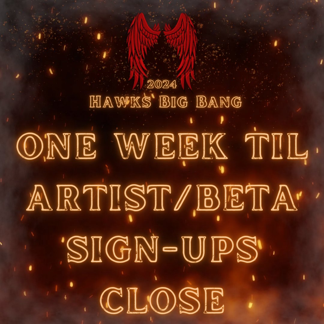 Sign ups for artists and beta readers close one week.  Make sure to fly by and join us!