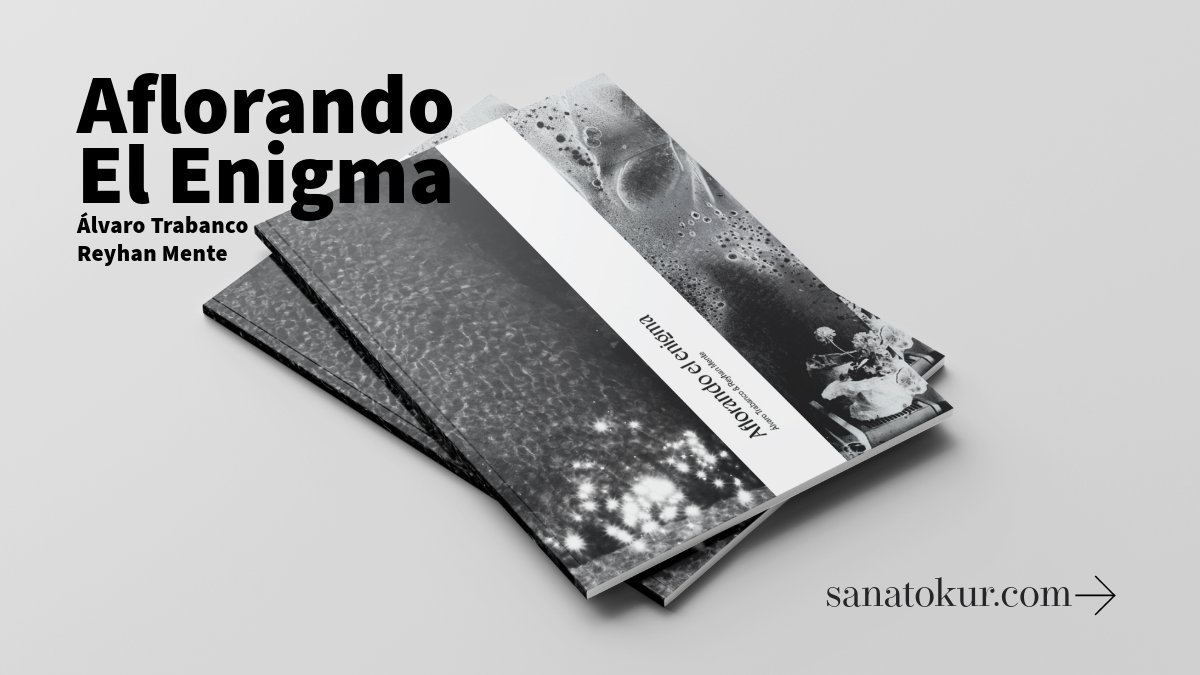 İspanyol sanatçı Álvaro Trabanco ve Türk sanatçı Reyhan Mente, fotoğraf kitabı AFLORANDO EL ENIGMA’yı ilk kez Gijón/Xixón‘da düzenlenen Feria del Libro de Xixón kitap fuarında tanıtacaklar.

sanatokur.com/karanlik-odada…
