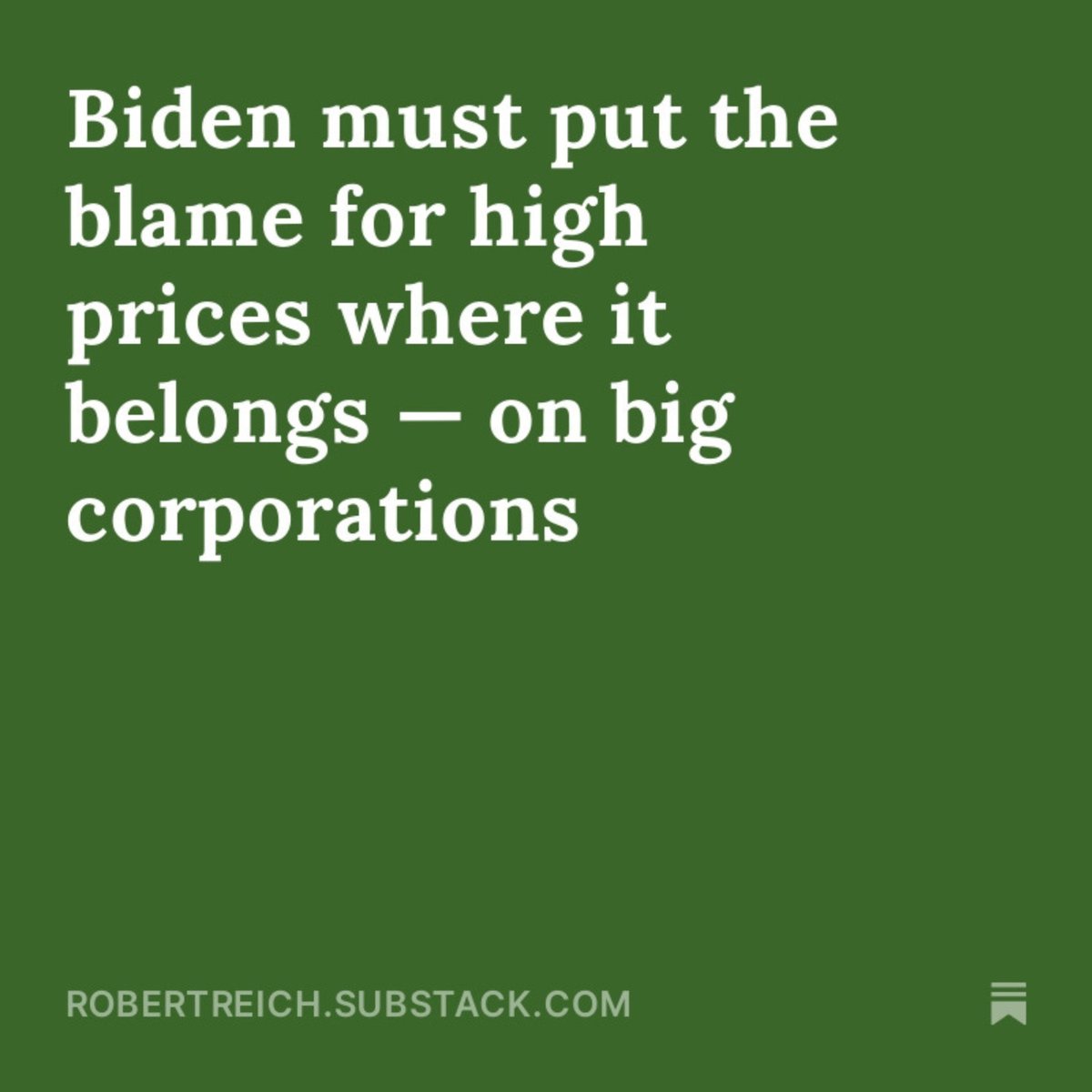 RBReich's tweet photo. Corporations have record profits, record share prices, and record monopoly power — which is why Biden must threaten them with real consequences unless they stop shafting consumers. Some thoughts. https://t.co/F7iqmbWUyI https://t.co/OveTI76Tm2