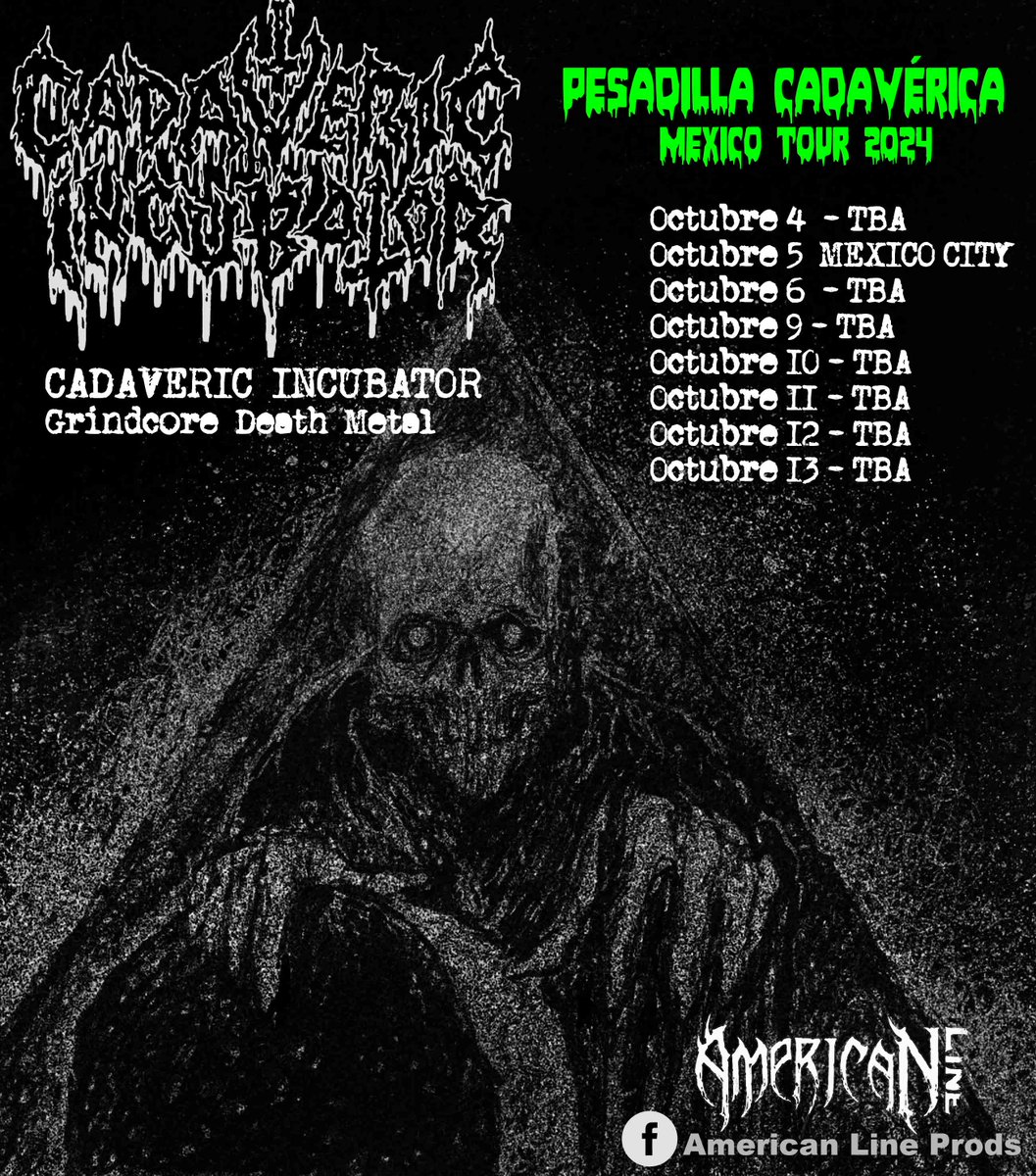 alprods's tweet photo. CADAVERIC INCUBATOR
20 años de Grindcore Death metal.
Gira en México Octubre 2024.
Death metal rules !
.
#alprods #deathmetal #grindcore #underground https://t.co/GnPUkDyfCk