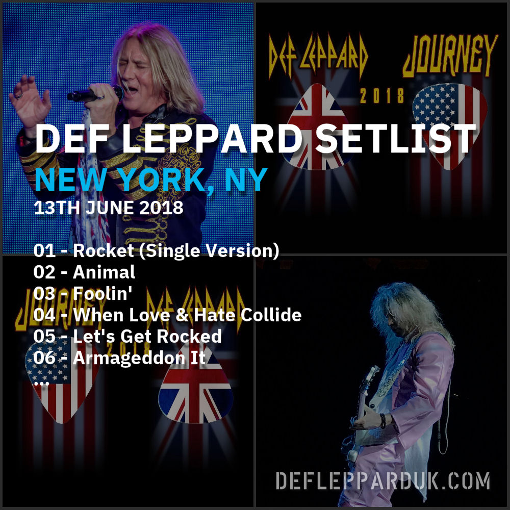 dltourhistory's tweet photo. #DefLeppard #Setlist for a show in
#NewYork NY USA 🇺🇸 6 Years Ago on this day in 2018

01 - Rocket (Single Version)
02 - Animal
03 - Foolin'...

#defleppardxjourney #Hysteria #HysteriaTour #joeelliott #ricksavage #rickallen #philcollen #viviancampbell
https://t.co/qYuuG1qZAB https://t.co/ZtvDZdEOlw