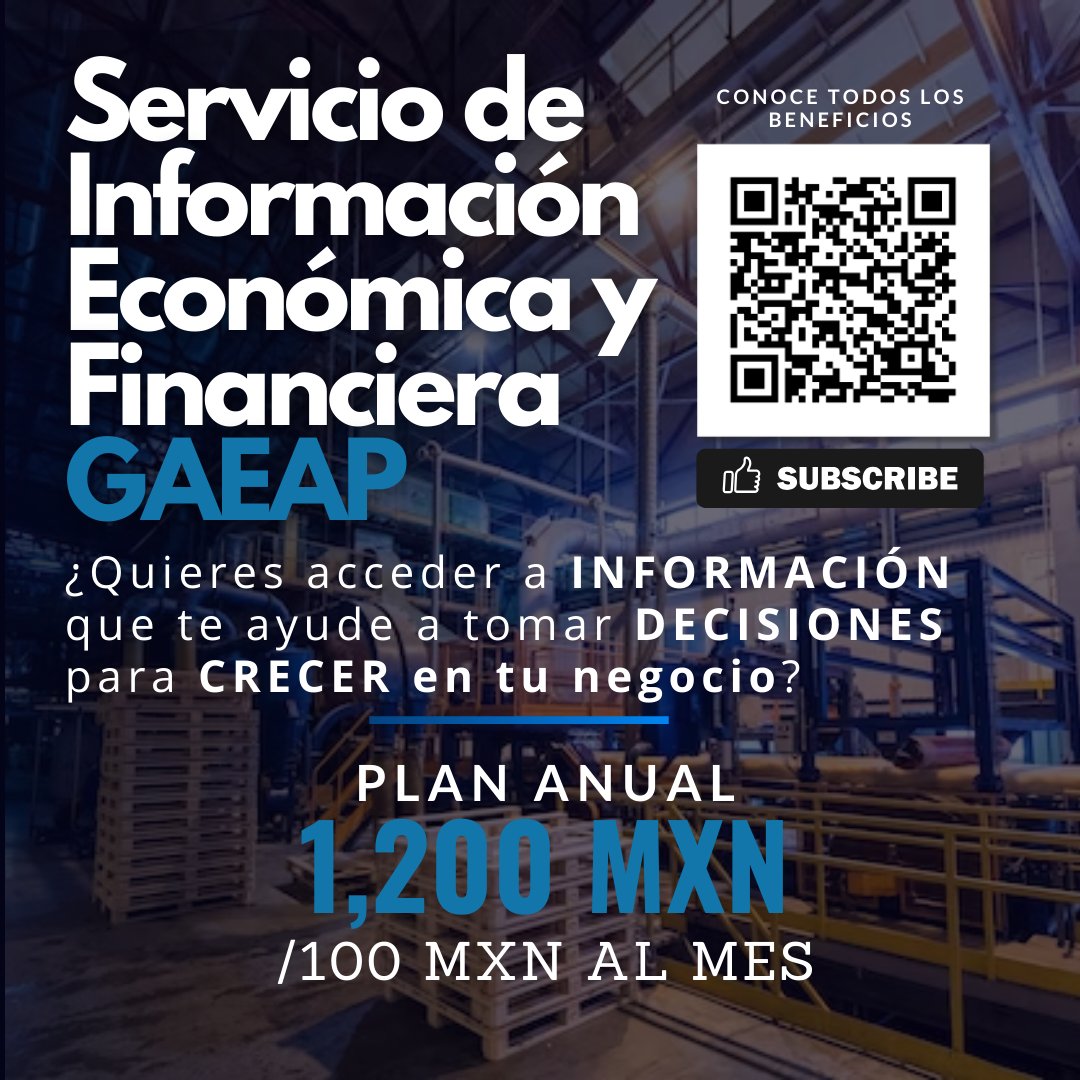 gaeap_mx's tweet photo. 📈💼 ¿Quieres estar al tanto de los movimientos económicos que afectan a #México🇲🇽? Únete a nuestro Servicio Informativo #GAEAP y mantén el pulso de la #economía en tiempo real. 🌍💡 Con nuestra suscripción anual, obtendrás👇🏽🧵: https://t.co/wrCgZTHoIq