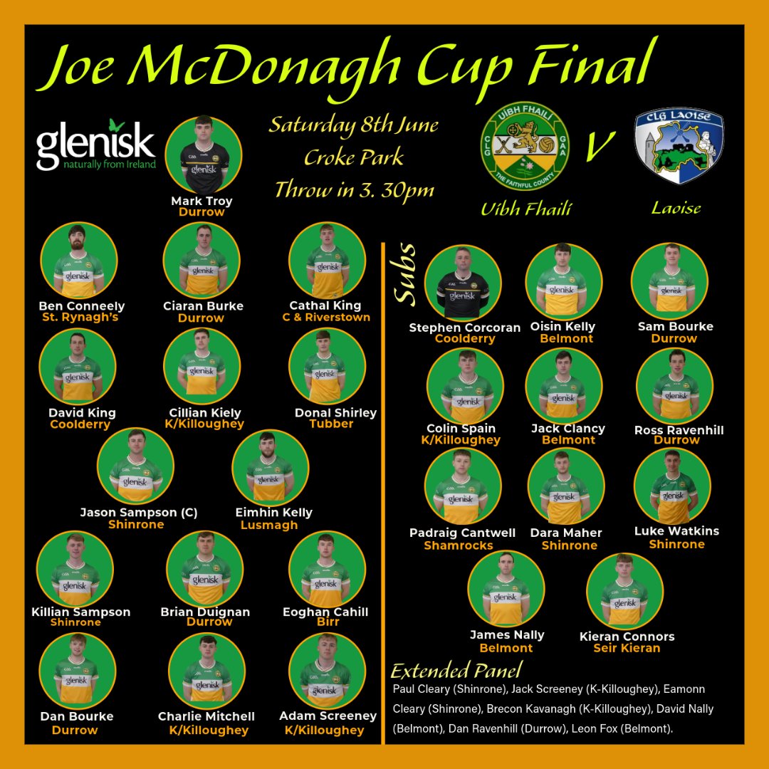 Offaly_GAA's tweet image. 𝙅𝙤𝙚 𝙈𝙘𝘿𝙤𝙣𝙖𝙜𝙝 𝘾𝙪𝙥 𝙁𝙞𝙣𝙖𝙡 𝙏𝙚𝙖𝙢 𝘼𝙣𝙣𝙤𝙪𝙣𝙘𝙚𝙢𝙚𝙣𝙩 

Johnny Kelly has named his team that will play Laois in the 2024 Joe McDonagh Cup Final.

@Offaly_GAA 
v
@CLGLaois
Saturday 8th June
Croke Park
Throw in 3.30pm

▪️Support your County▪️

The very best of…