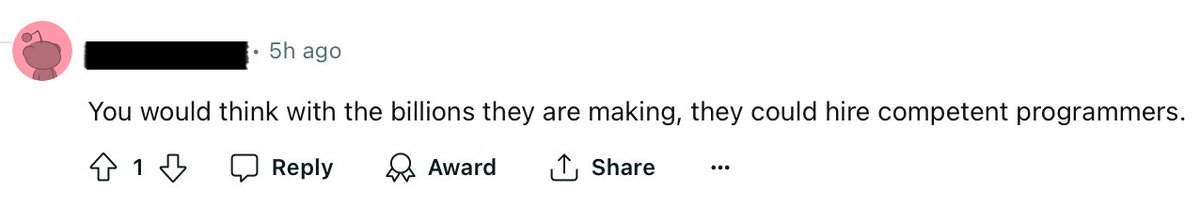 Cuando decides ser masoquista y visitas Reddit para leer comentarios de la app en la que trabajas. No lo recomiendo.