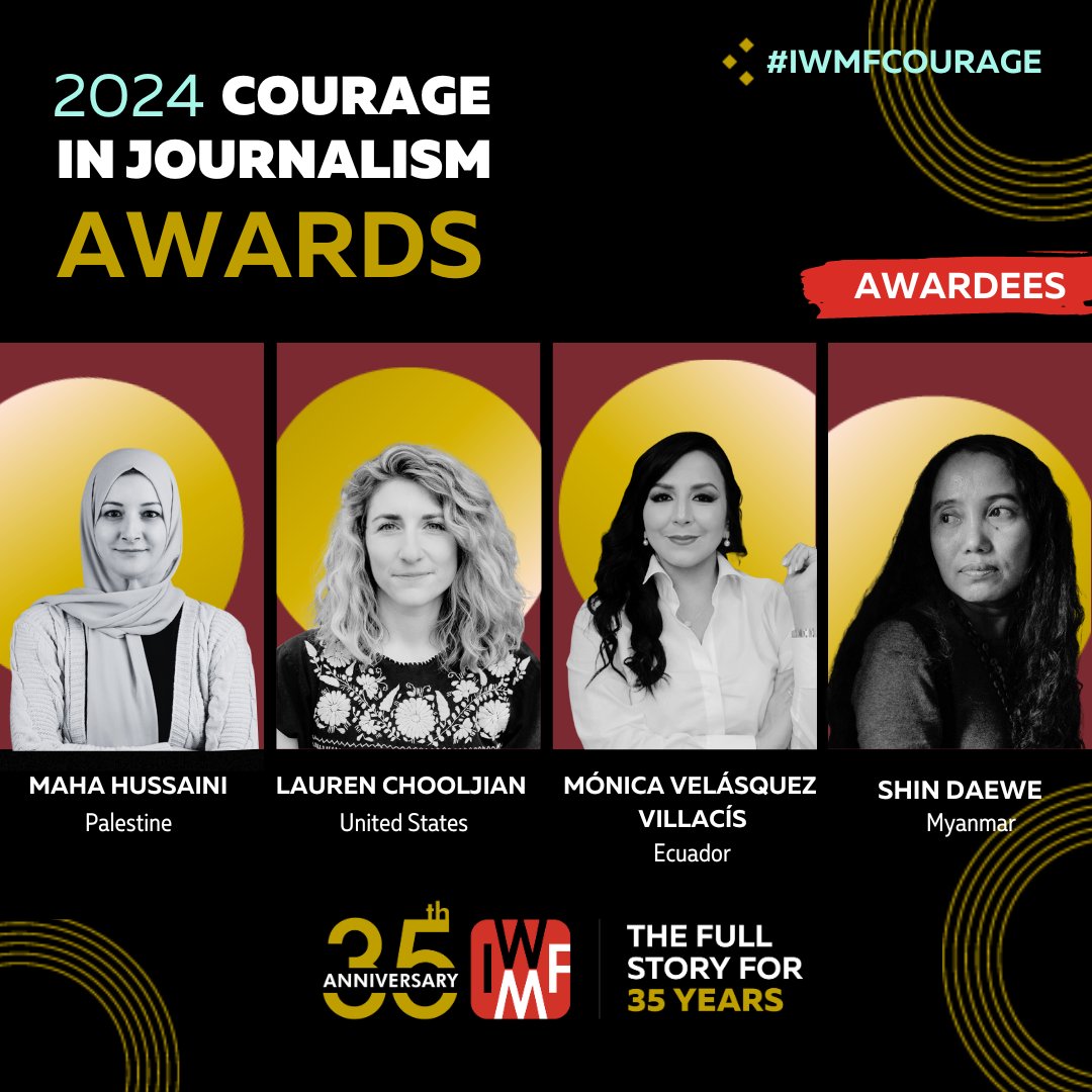IWMF's tweet photo. We’re thrilled to announce our 2024 #IWMFCourage Awardees:
-Maha Hussaini (Palestine)
-Lauren Chooljian (United States)
-Mónica Velásquez Villacís (Ecuador)
-Shin Daewe (@Annenberg_FDN Justice for Women Journalists Award, Myanmar)
Visit https://t.co/EYv3N4UGPH for more info! https://t.co/BnFV8xK2nf