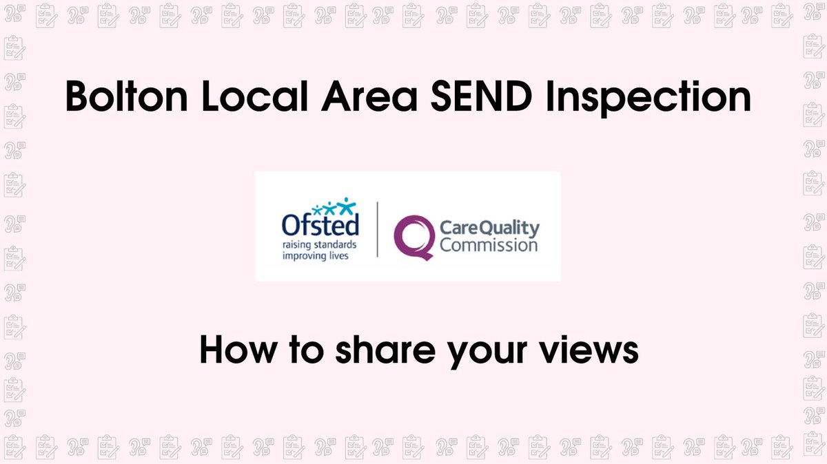 Ofsted &amp; the CQC are visiting Bolton to inspection SEND provision in the area. Parents and carers can share their views and experiences via a survey direct to Ofsted. Visit boltonparents.org.uk/inspection for more information #Bolton #SEND
