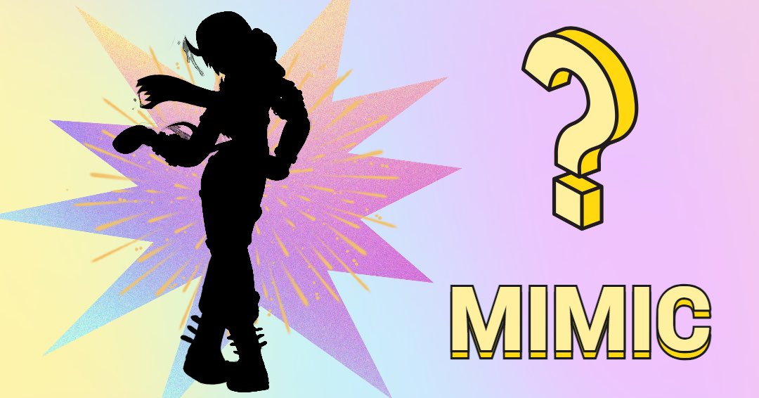 Guess that mimic! What mimic could this possibly be? 👀