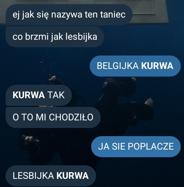 Ej mordo chodz zatańczymy lesbijke