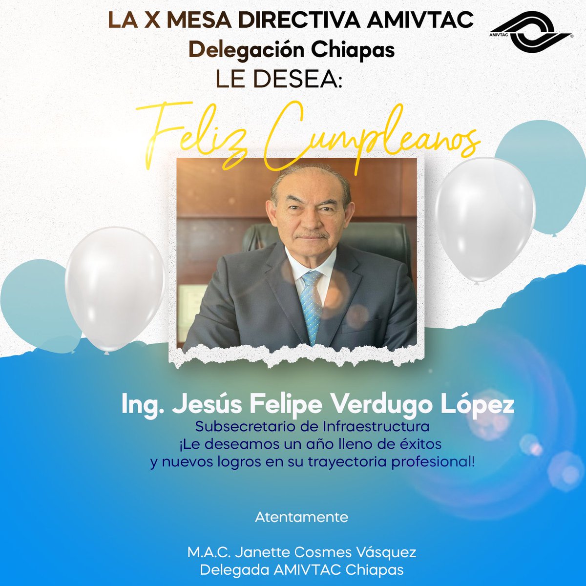AMIVTAC_Chiapas's tweet image. La X Mesa Directiva de Amivtac Chiapas felicita al Ing. Jesús Felipe Verdugo López por su cumpleaños.
¡MUCHAS FELICIDADES!
#cumpleañosamivtac