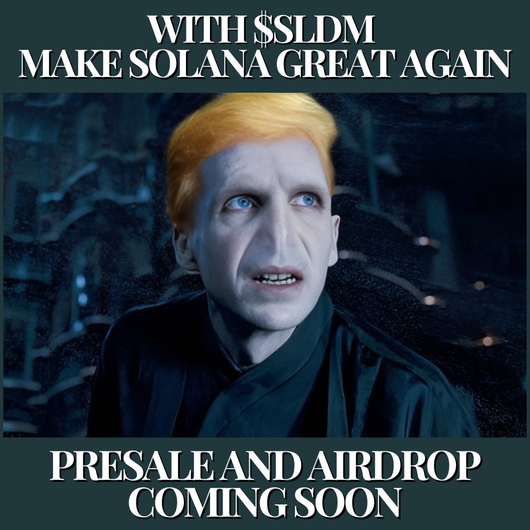 soldemortworld's tweet photo. Join the death eaters and make Solana great again #solana #cryptocurrency #presale #airdrop #hiddengems #sldm https://t.co/GT3vSpj676