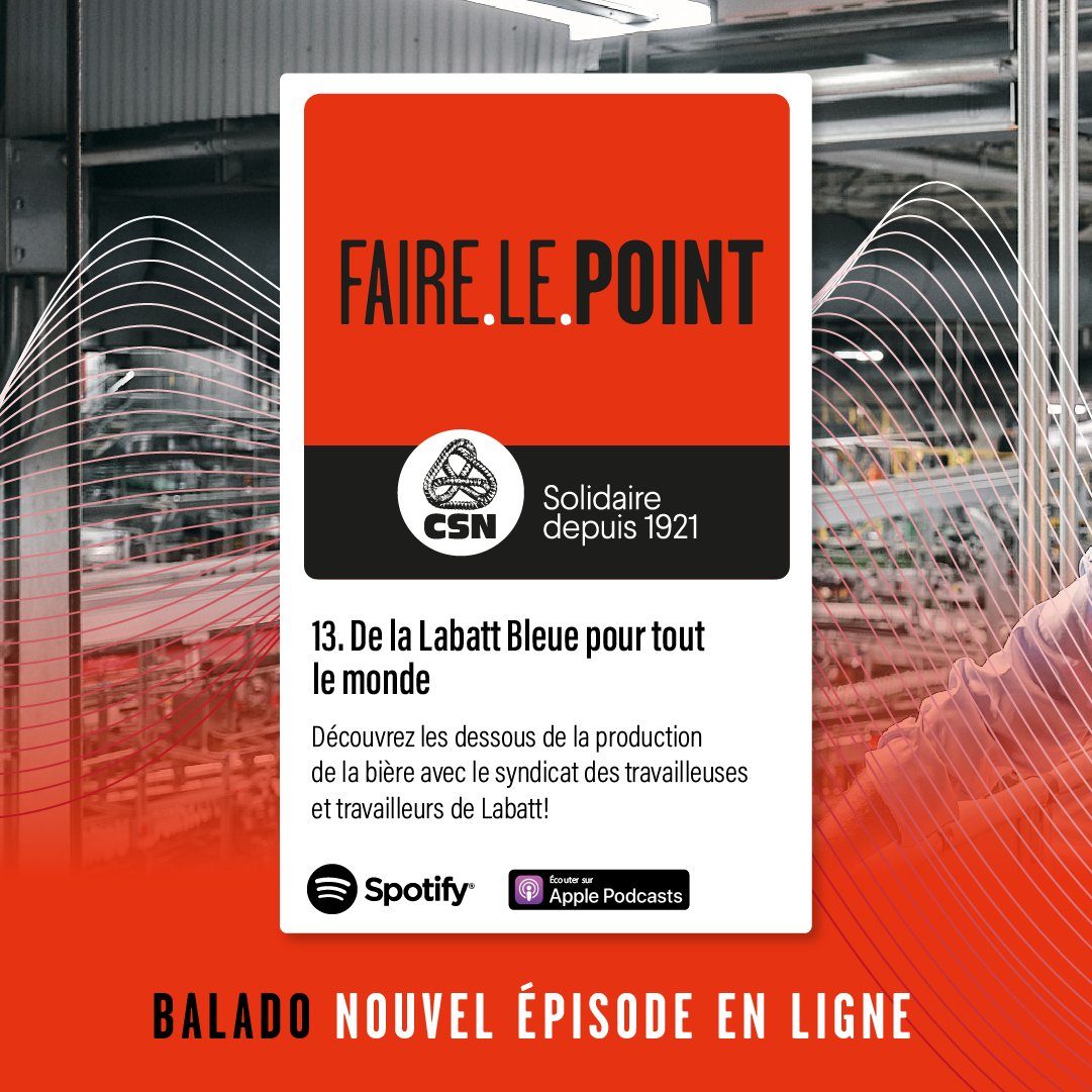 De la Labatt bleue pour tout le monde! Nouvel épisode du balado Faire le point! La CSN est allée à la rencontre des travailleurs et des travailleuses de Labatt pour une visite guidée de l'usine! À écouter sur la chaîne Youtube de la CSN. 
youtu.be/q0C6P10VWsU?si…
