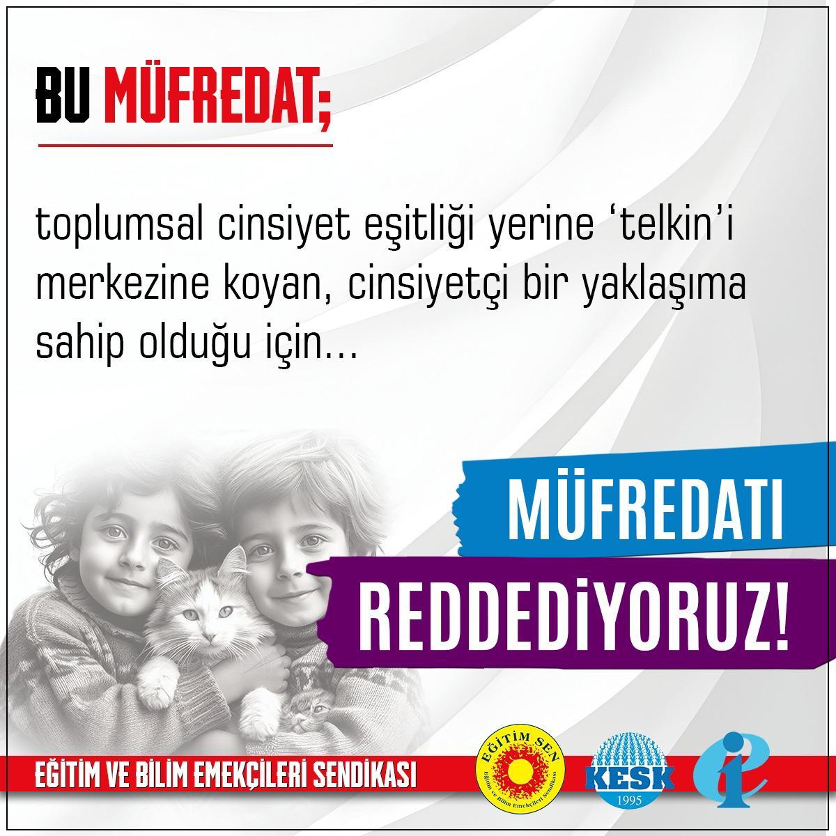 Cinsiyetçi yaklaşımları reddediyoruz #müfredatıreddediyoruz