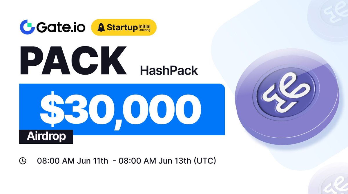 Gate.io #Startup Free Offering: $PACK <a href="/HashPackApp/">HashPack Wallet</a>

🗓️Subscription: 8:00am, Jun 11- Jun 13 (UTC)
⏰Trading Starts: 12:00pm, Jun 13 (UTC) 

Claim NOW: gate.io/startup/1570
Details: gate.io/article/37048

#GateioStartup #Gateio #Airdrop #launchpad