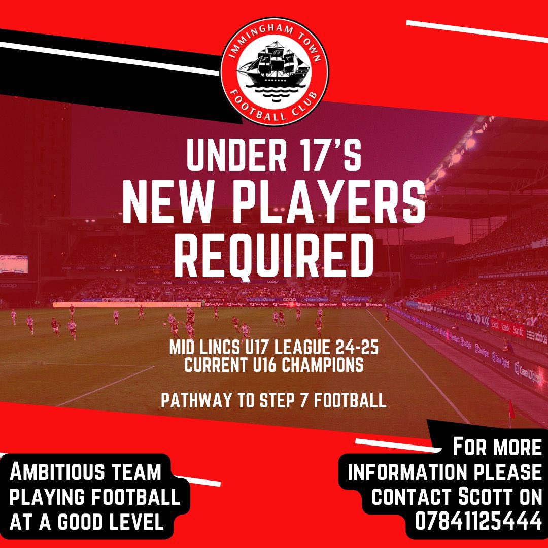 ImmTownfc's tweet photo. Our 2024/25 U17s are looking for new players to enhance their current squad for next season. 

For further details please contact Scott on the number below 

#UTP https://t.co/4a6GSY5J0E