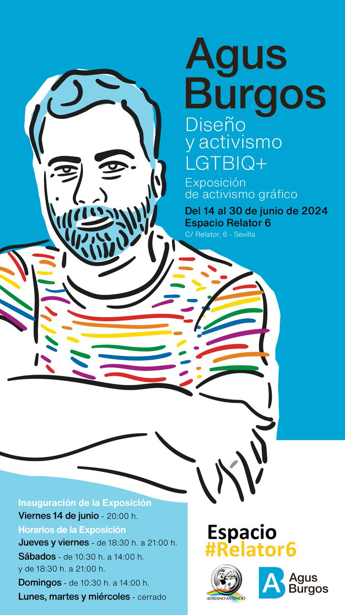 AdrianoAntinoo's tweet photo. Sevilla | No te pierdas la exposición de @agusburgos "Diseño y activismo LGTBIQ+" que podrás visitar en el Espacio LGTBI #Relator6, del 14 al 30 de junio, de jueves a domingo.

#MesdelaDiversidad
#CulturaLGTB
#ActivismoLGTBI https://t.co/MhtJehPKui