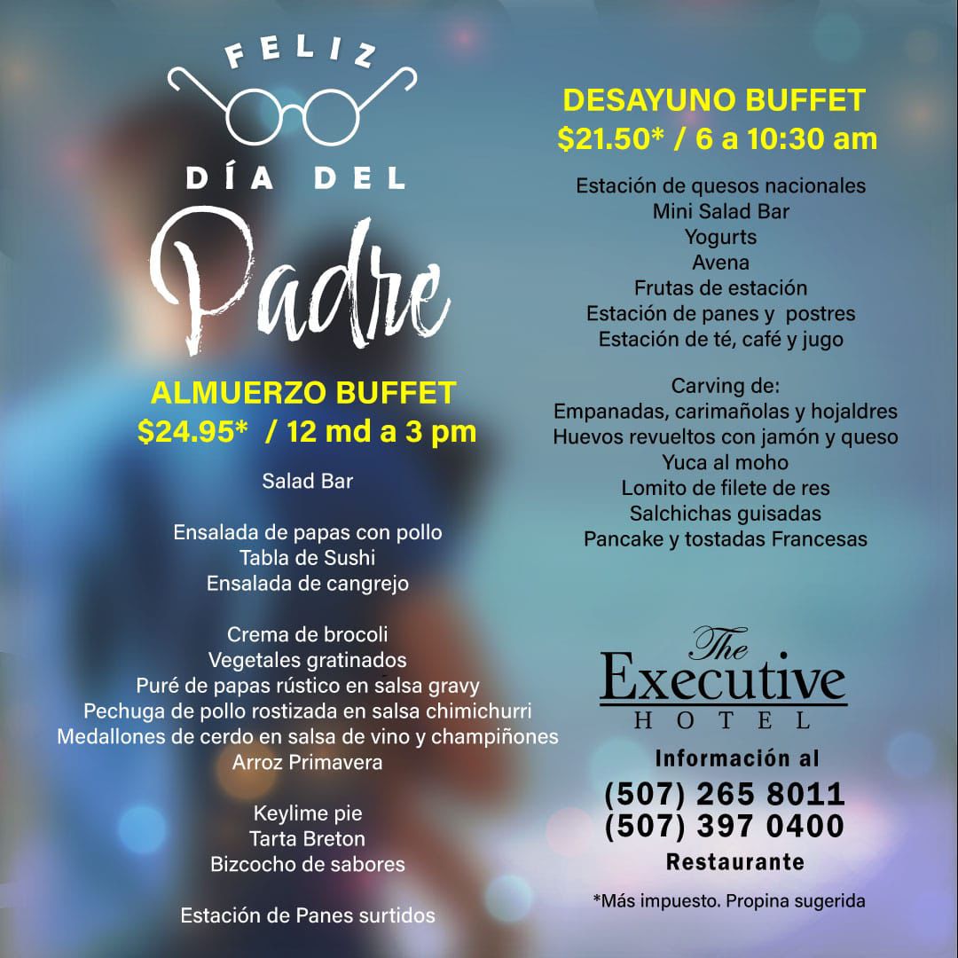 ¡Celebra el día del Padre con un delicioso buffet! 
16 de junio 2024 
Inicia compartiendo en familia:el Desayuno Buffet, y continua con el Almuerzo Buffet, 
<a href="/ExecutiveHotel_/">Hotel Ejecutivo Pty</a> cuenta con amplios estacionamientos, para su comodidad.
#DiadelPadre #BrunchPanama #HotelejecutivoPanama