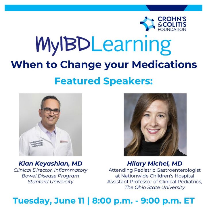CrohnsColitisFn's tweet image. Join us for a virtual MyIBD Learning event on June 11, "When to Change your IBD Meds". Whether you are a patient or a caregiver, this is your chance to stay informed and empowered on your IBD journey. Register here: bit.ly/3yrJy5u