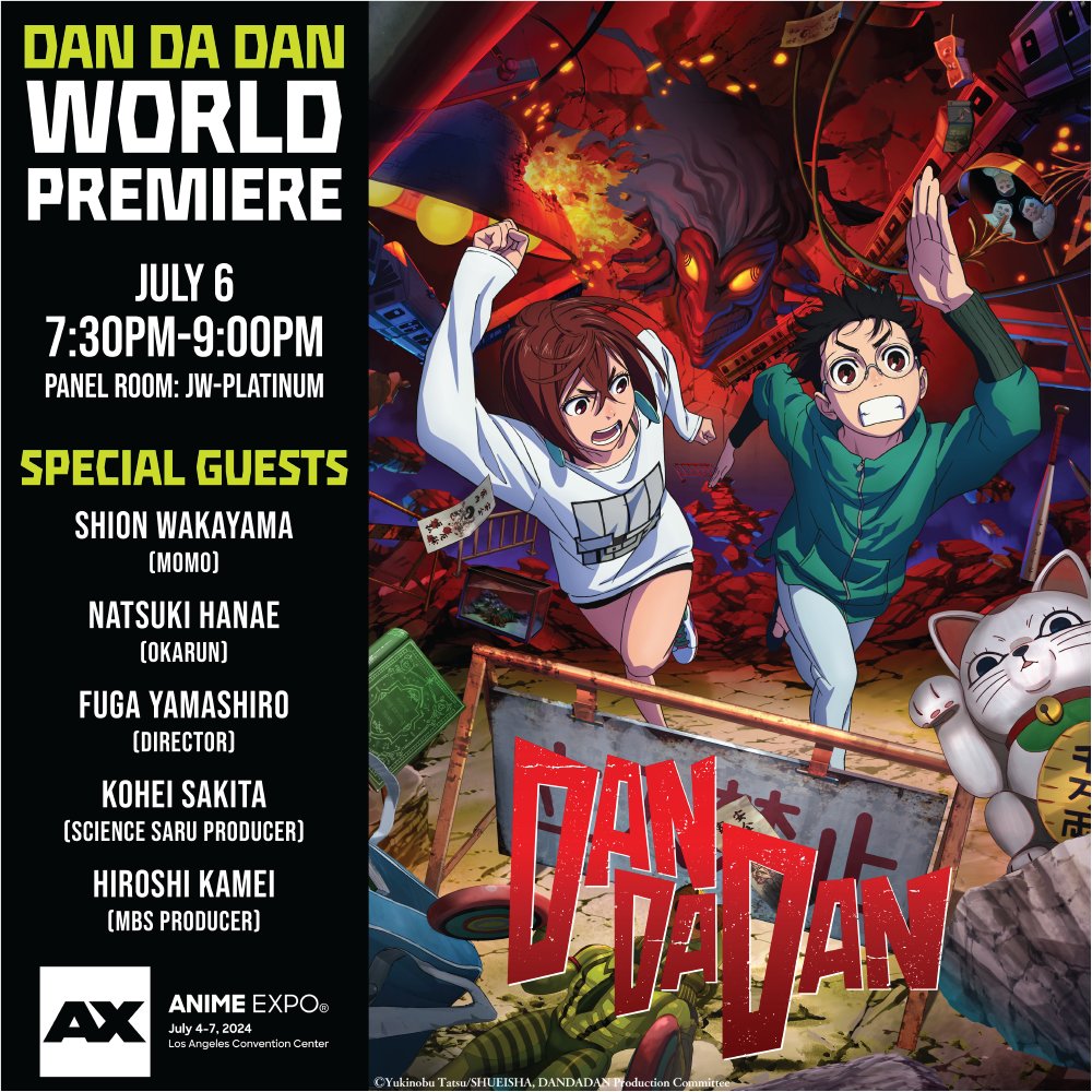 🎞️ World Premiere: Do you believe in aliens?👽 Ghosts?👻 Love?!❤️Get the first look at DAN DA DAN featuring director Fuga Yamashiro, voice actors Shion Wakayama (Momo) and Natsuki Hanae (Okarun), Science SARU producer Kohei Sakita, and MBS producer Hiroshi Kamei.🌟 #AX2024