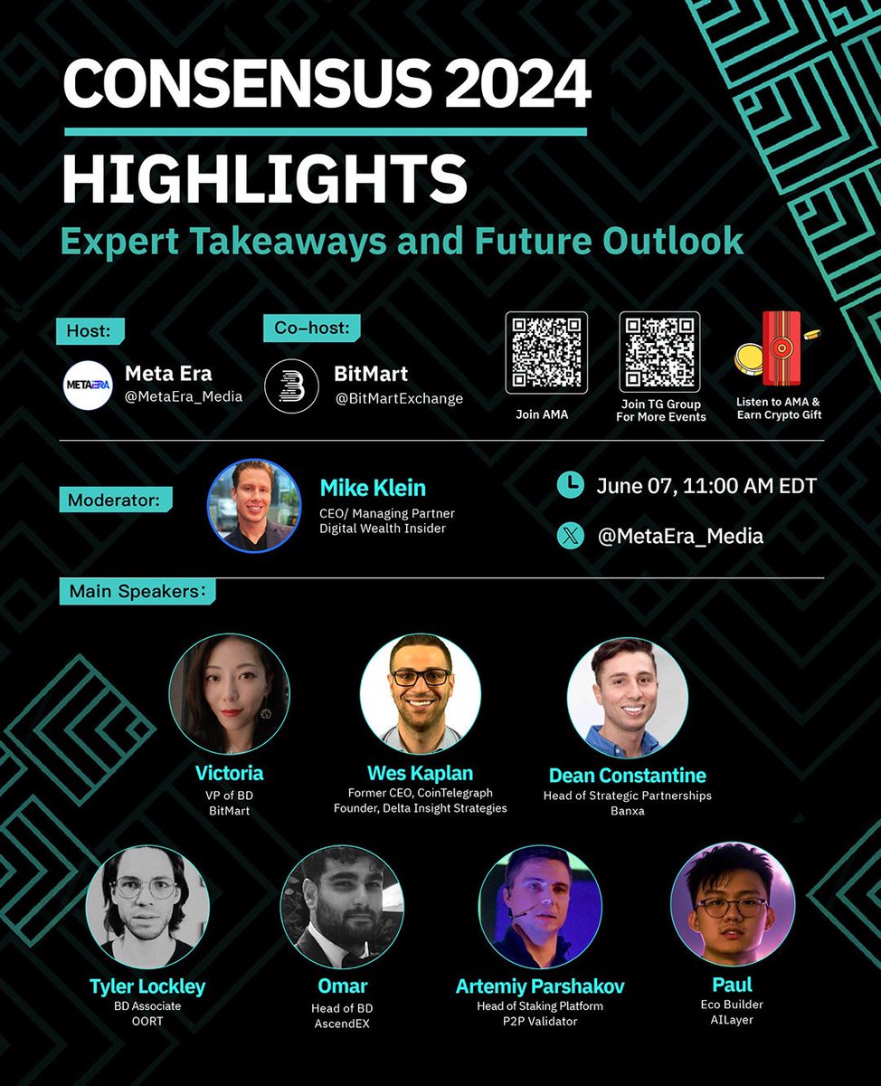 🏃 Get ready for an insightful AMA! Join us for Consensus 2024 Highlights: Expert Takeaways and Future Outlook 💫

📅 Date: June 07 🕚 Time: 11:00 AM EDT 
➡️ Set a reminder: x.com/i/spaces/1BRJj…

Host: @MetaEra_Media
Co-host: <a href="/BitMartExchange/">BitMart</a>

💰 Participate and earn exclusive