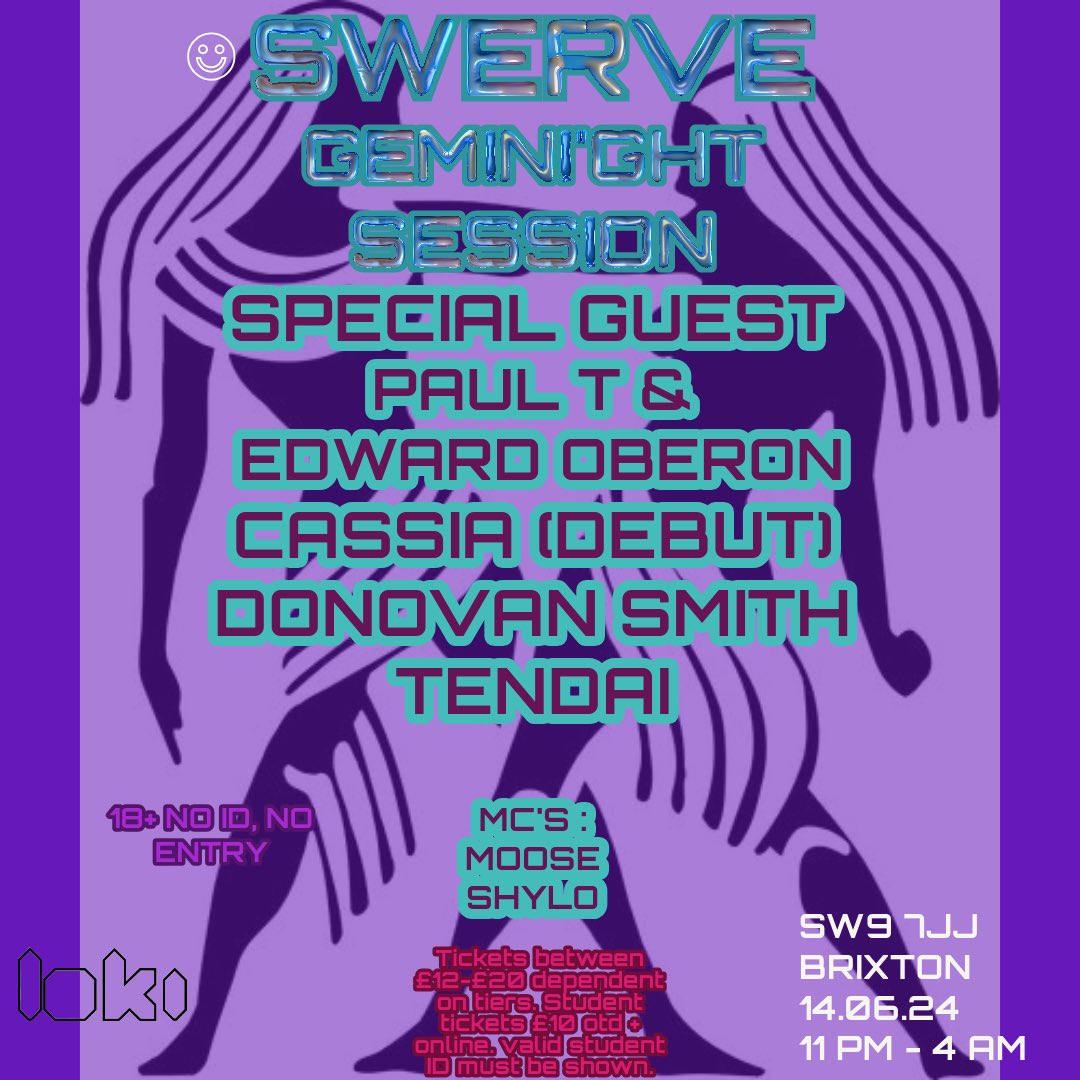 Swerve June 14th 2024
Loki Brixton 
Tickets: ra.co/events/1924010
Vibes guaranteed
Special guest TBA imminently!