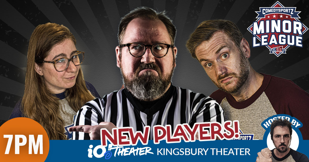 It's one of our many new players nights at ComedySportz Minor League. Over the next month we will be unveiling our 11 new players. Ref Pad, Captain Meghan and Captain Quinn welcome Caleb Gibson, Ziv Haikin and Lucy Wirtz to battle!

⏰ : 7PM
💵 : $10
🎟️ : ci.ovationtix.com/36725/producti…