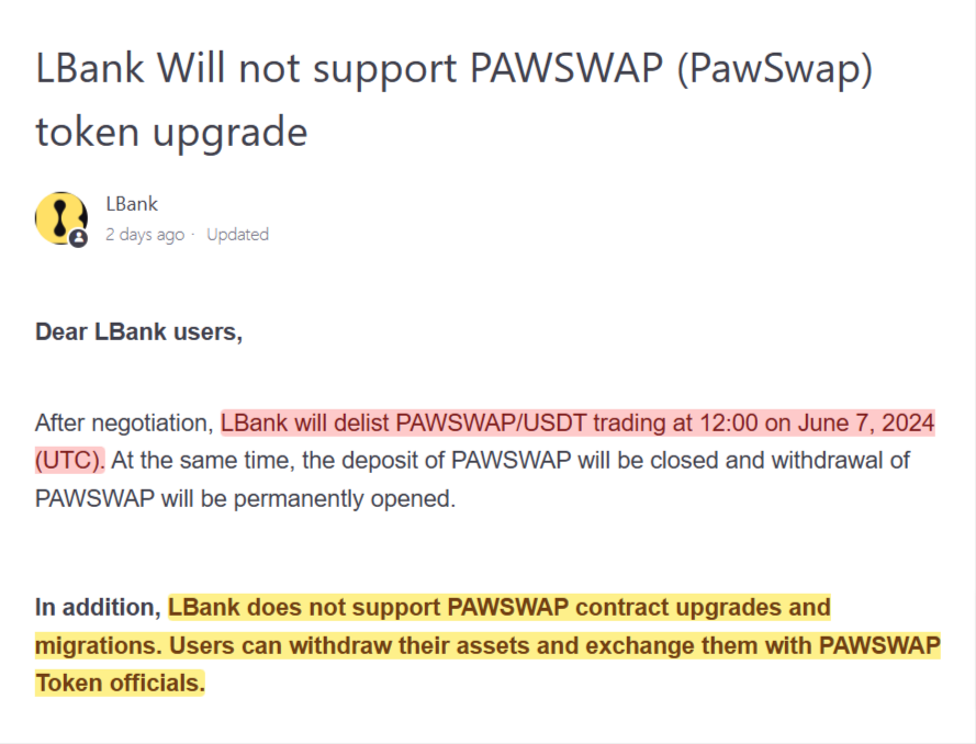 martinDouglas_'s tweet photo. #LBank
#DELISTED
$PAW
6.7.2024
LBank will delist PAWSWAP/USDT trading at 12:00 on June 7, 2024 (UTC)
LBank does not support PAWSWAP contract upgrades and migrations.
Don't
Believe
the
Hype
#PAW $PAW #PAWSWAP #PAWFAMILY
#PAWECOSYSTEM #PAWCHAIN
https://t.co/494LUjKNGW