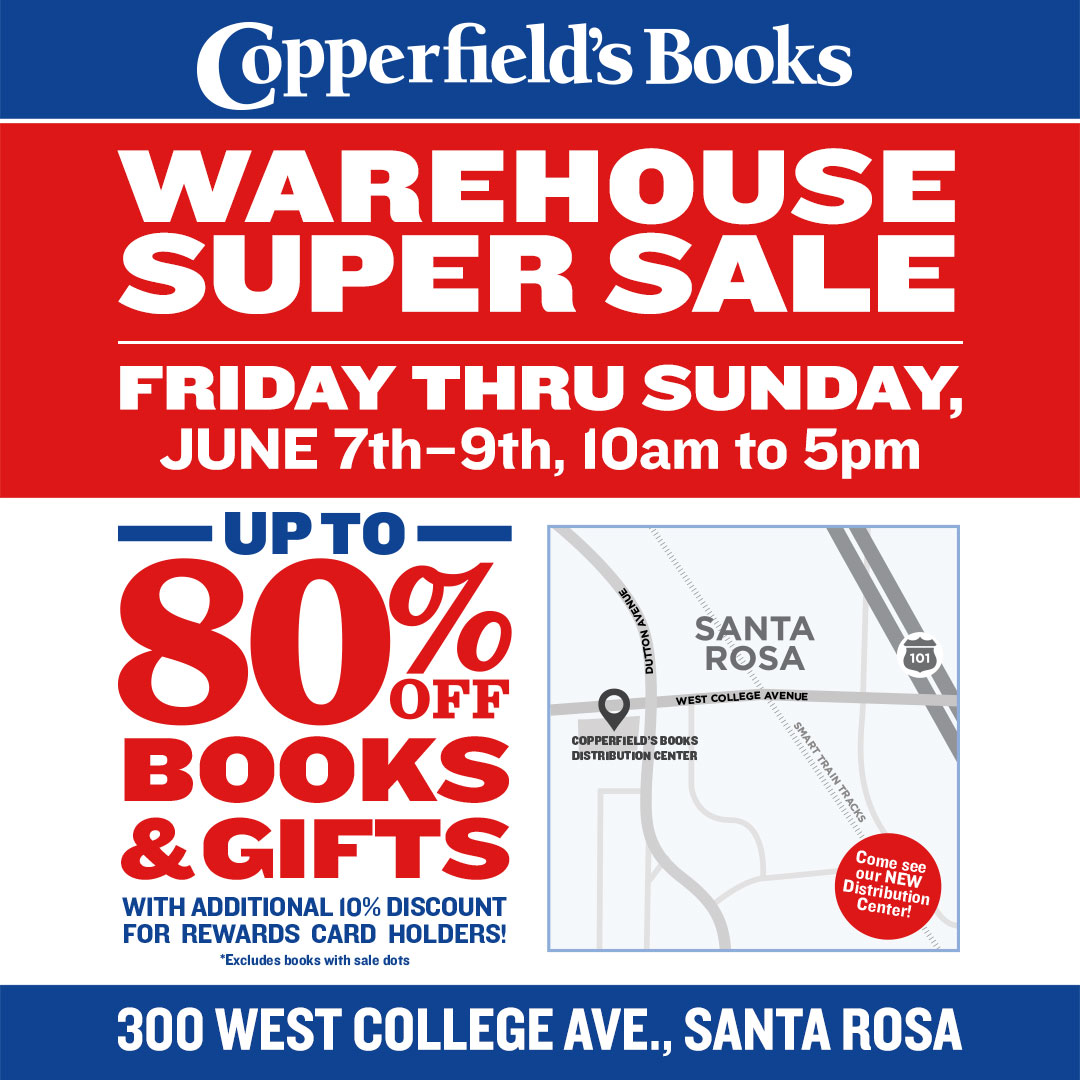 Copperfields's tweet image. STARTING TOMORROW AT 10AM! This weekend (June 7-9) find books and gifts for excellent prices at our Warehouse Super Sale! Located at 300 West College Ave. in Santa Rosa. #CopperfieldsBooks #supportindiebookstores