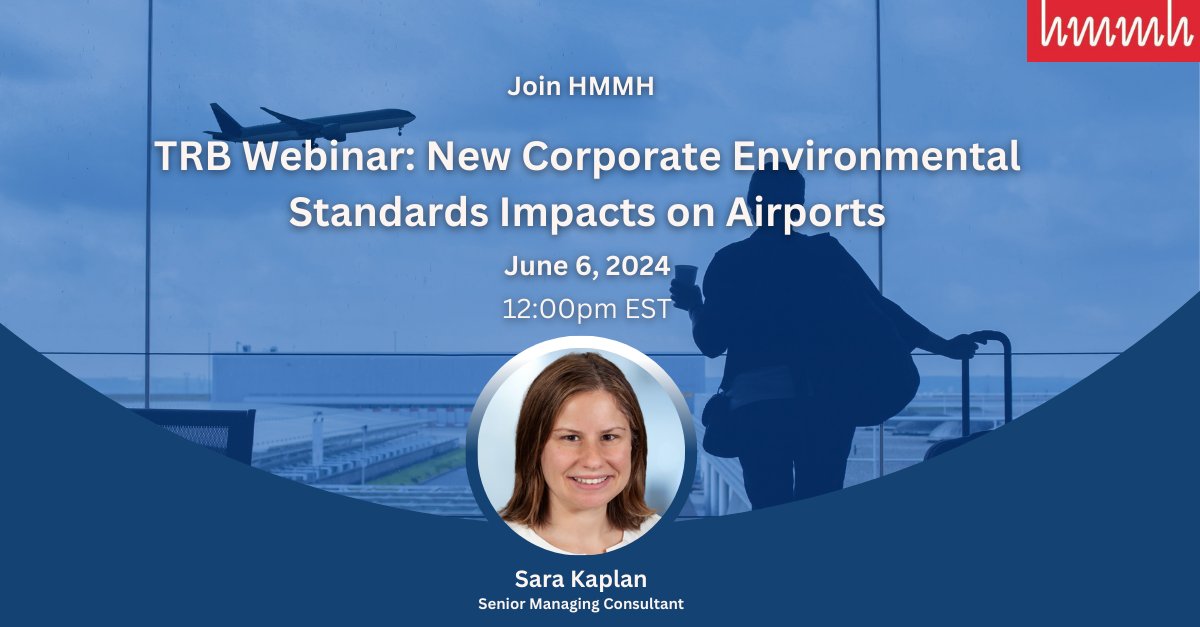 hmmhinc's tweet photo. We are delighted to announce that Sara Kaplan will be presenting at the TRB webinar: "New Corporate Environmental Standards Impacts on Airports" today! Hear her insights on how these standards are shaping the future of aviation. #Aviation #EnvironmentalStandards #TRBWebinar https://t.co/fiLpSVJHeX