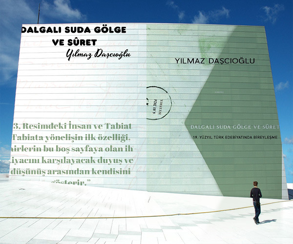 " Dalgalı Suda Gölge ve Sûret"
Yılmaz Daşcıoğlu
<a href="/SuleYayinlari/">Şule Yayınları</a> <a href="/ydascioglu/">Yılmaz Daşcıoğlu</a>
#yılmazdaşcıoğlu #şuleyayınları