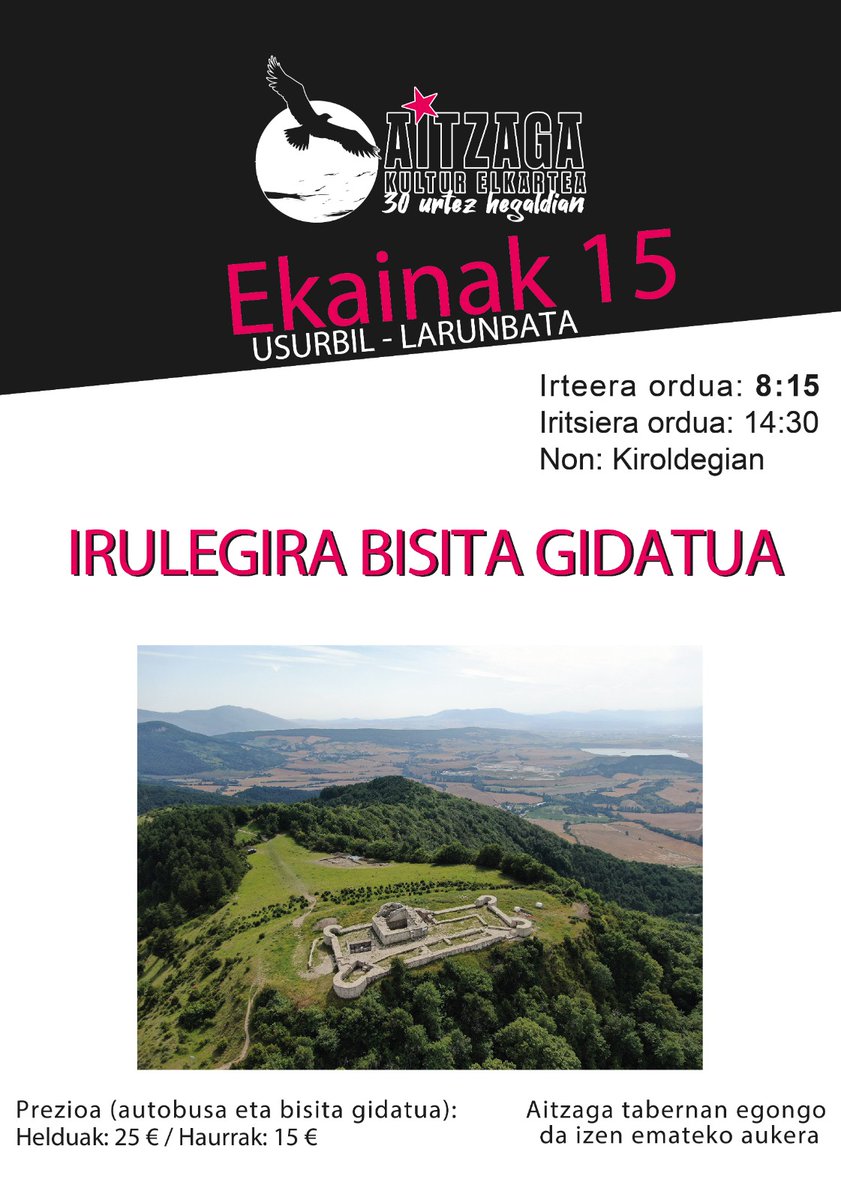 IRULEGIRA BISITA GIDATUA!!Aitzagaren 30. urteurreneko dinamikarekin bukatzeko irteera bat proposatzen dizuegu! Irulegiko aztarnategia ezagutzeko aukera paragabea izango dugu.

Aitzaga, 30 urtez hegaldian
