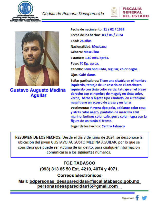 Personas Desaparecidas Tabasco, solicita su amable colaboración para difundir cédula de persona desaparecida a nombre de GUSTAVO AUGUSTO MEDINA AGUILAR.