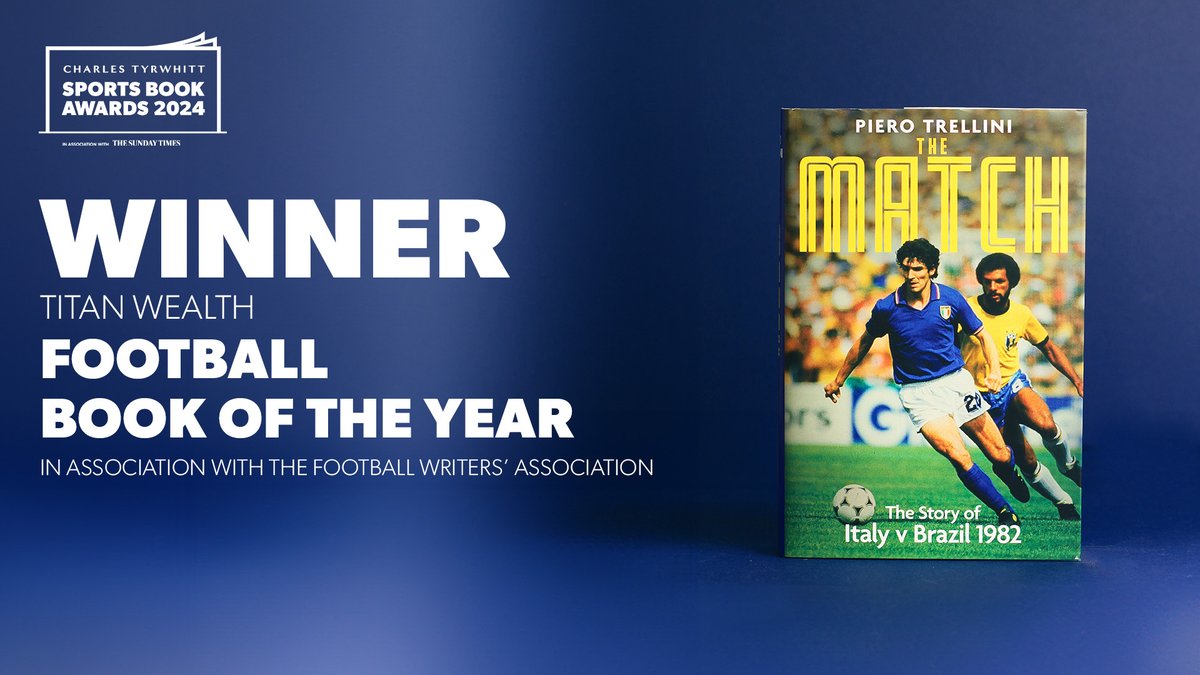 sportsbookaward's tweet photo. The WINNER of the 2024 Titan Wealth Football Book of the Year, in association with the @theofficialfwa is...

The Match, Piero Trellini (@PitchPublishing)

#CTSBA24 #ReadingForSport https://t.co/qzK9mdwKza