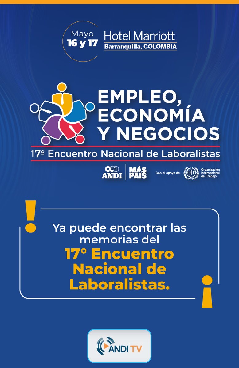 ANDI_Colombia's tweet photo. 📺¡Ya puede ver las memorias del 17° Encuentro Nacional de #LaboralistasANDI!
Encuentre los videos en nuestro canal de YouTube: #ANDITV👉https://t.co/1LXod1pSlG
#MásPaísANDI https://t.co/0OMJd4Ng2Q